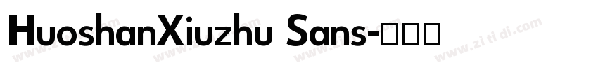 HuoshanXiuzhu Sans字体转换